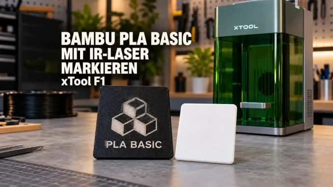 Bambus-PLA mit xTool F1 beschriften/ markieren